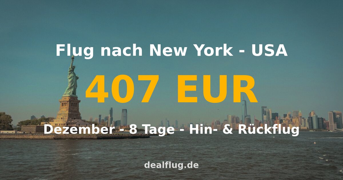 Flug nach New York ab 407 € — Hin & Rückflug im Dezember