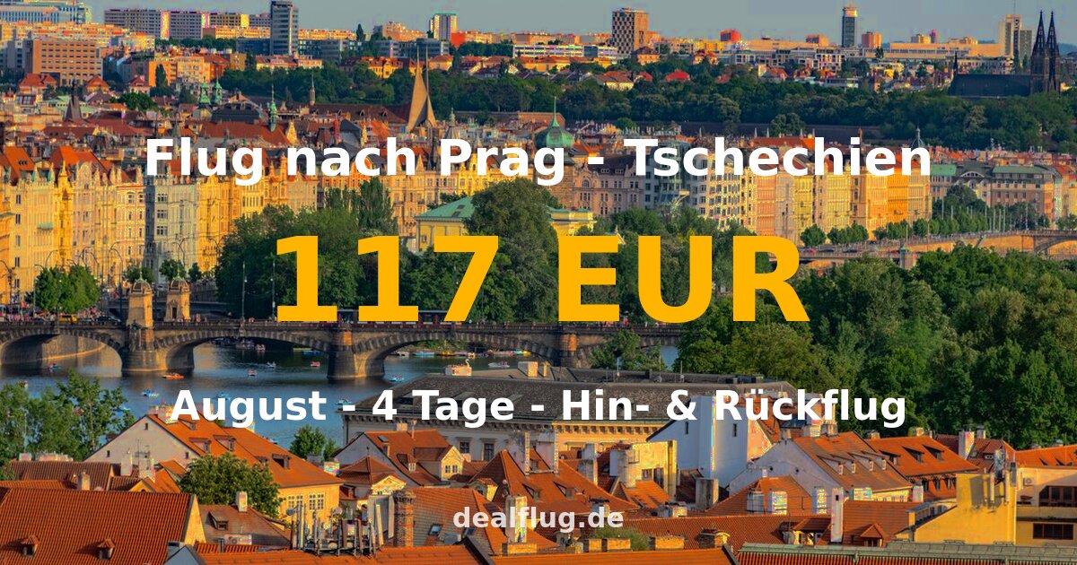 Flug nach Prag ab 117 € — Hin & Rückflug im August