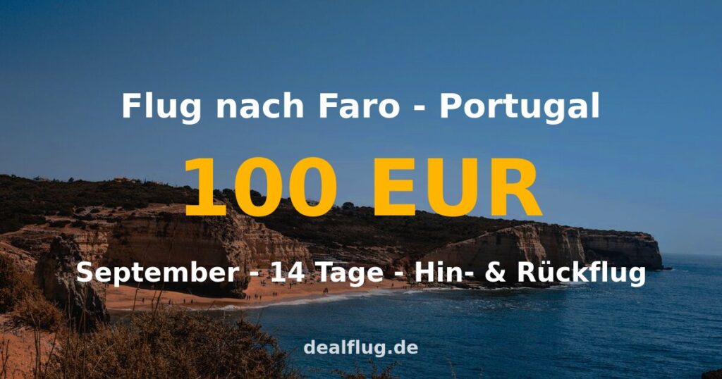 Flug nach Faro ab 100 € — Hin & Rückflug im September