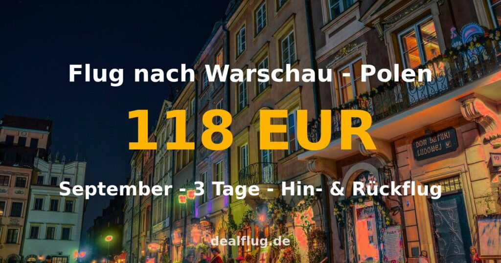 Flug nach Warschau ab 118 € — Hin & Rückflug im September