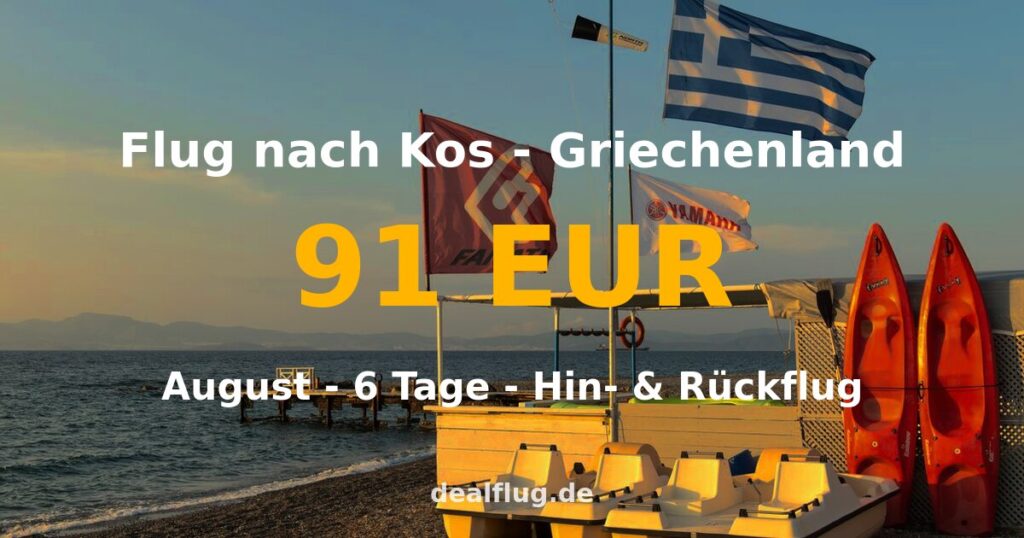 Flug nach Kos ab 91 € — Hin & Rückflug im August