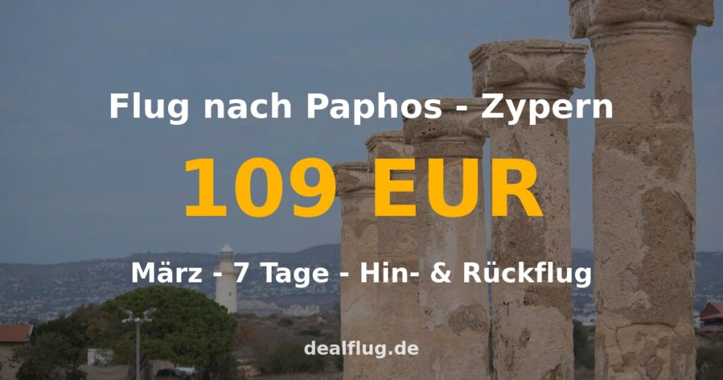 Flug nach Paphos ab 109 € — Hin & Rückflug im März