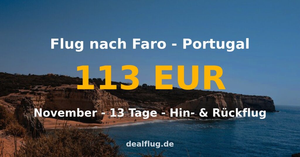 Flug nach Faro ab 113 € — Hin & Rückflug im November
