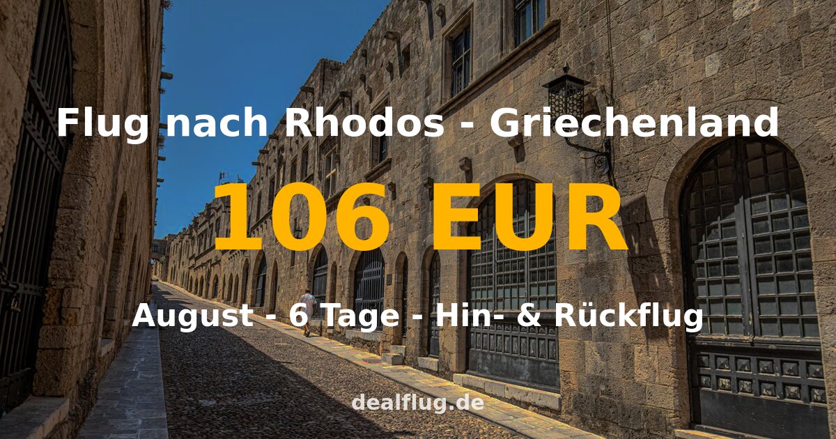 Flug nach Rhodos ab 106 € — Hin & Rückflug im August