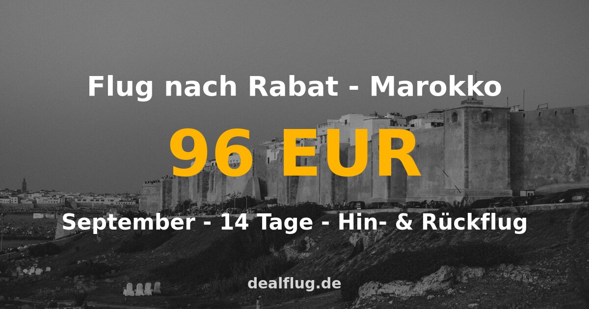 Flug nach Rabat ab 96 € — Hin & Rückflug im September