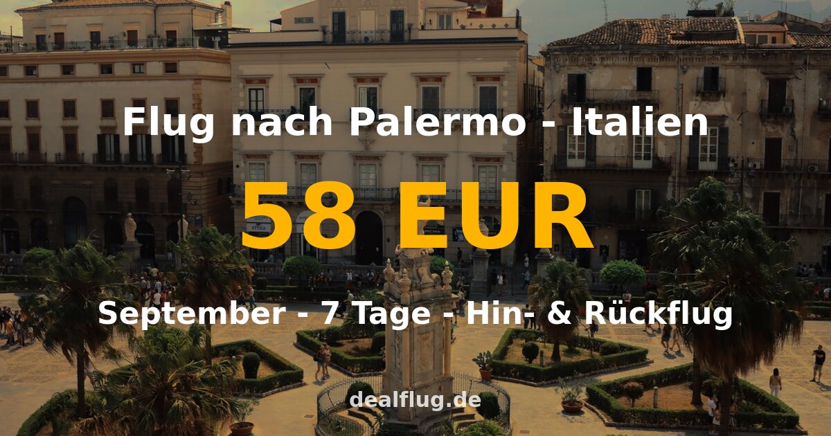 Flug nach Palermo ab 58 € — Hin & Rückflug im September
